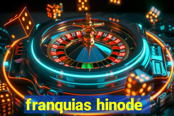 franquias hinode